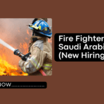 Fire Fighter Jobs in Saudi Arabia