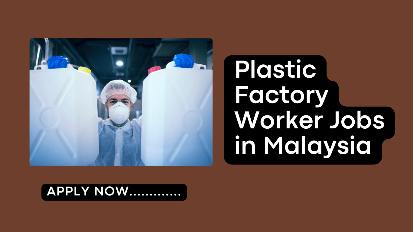 Factory Worker Jobs in Malaysia