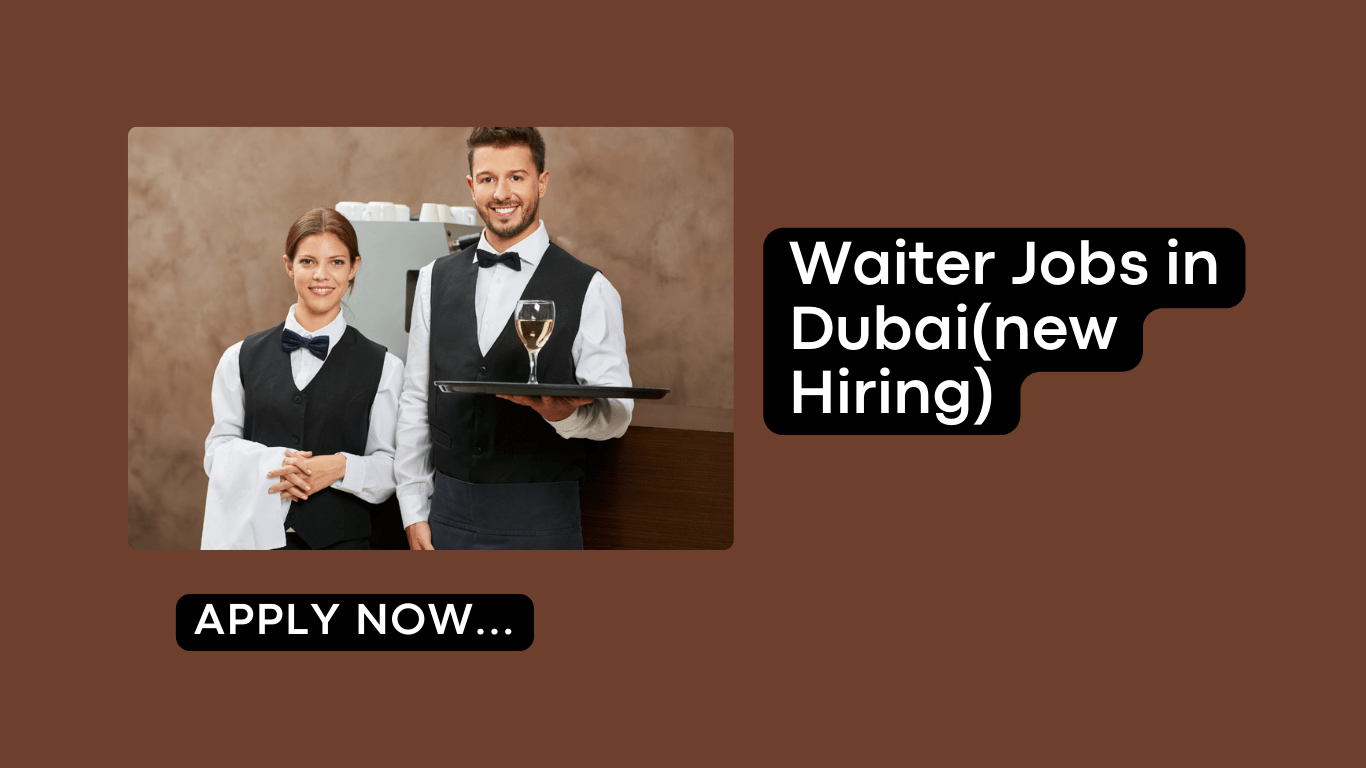 Waiter Jobs in Dubai