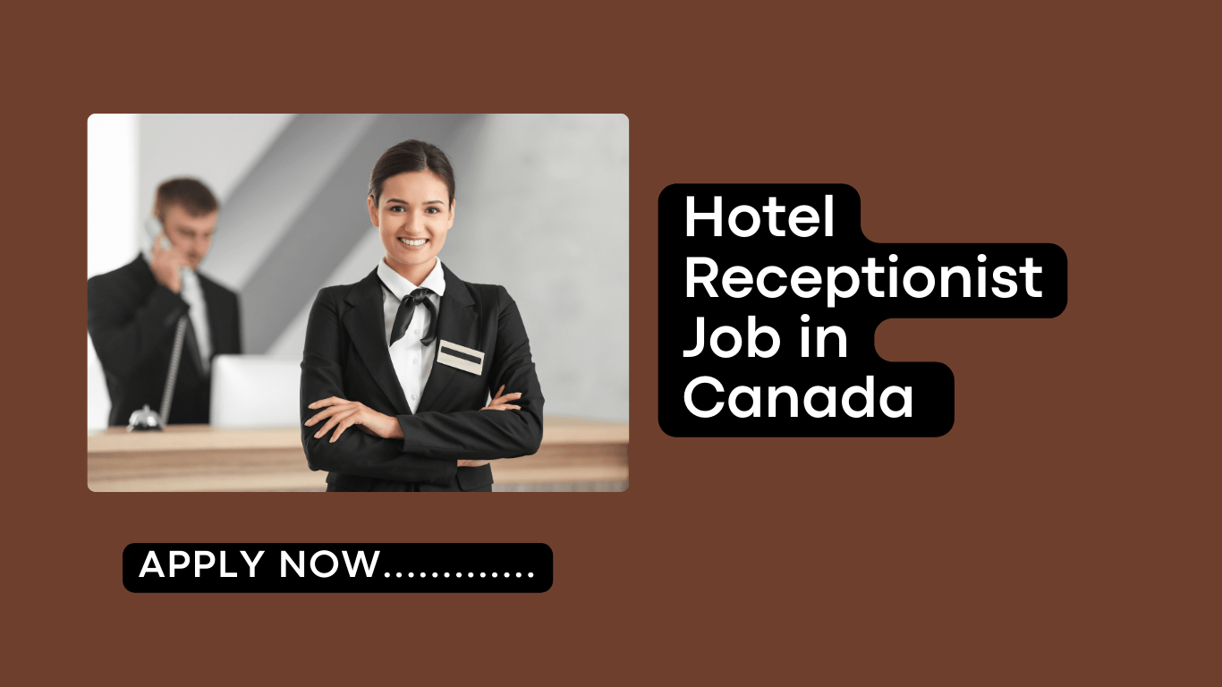 Hotel Receptionist Job in Canada