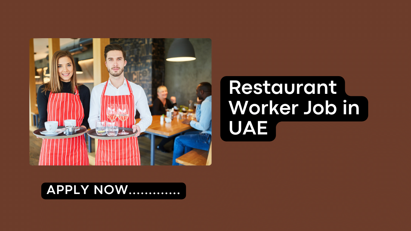 Restaurant Worker Job in UAE