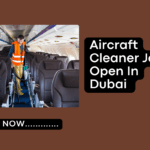 Aircraft Cleaner Job Open In Dubai