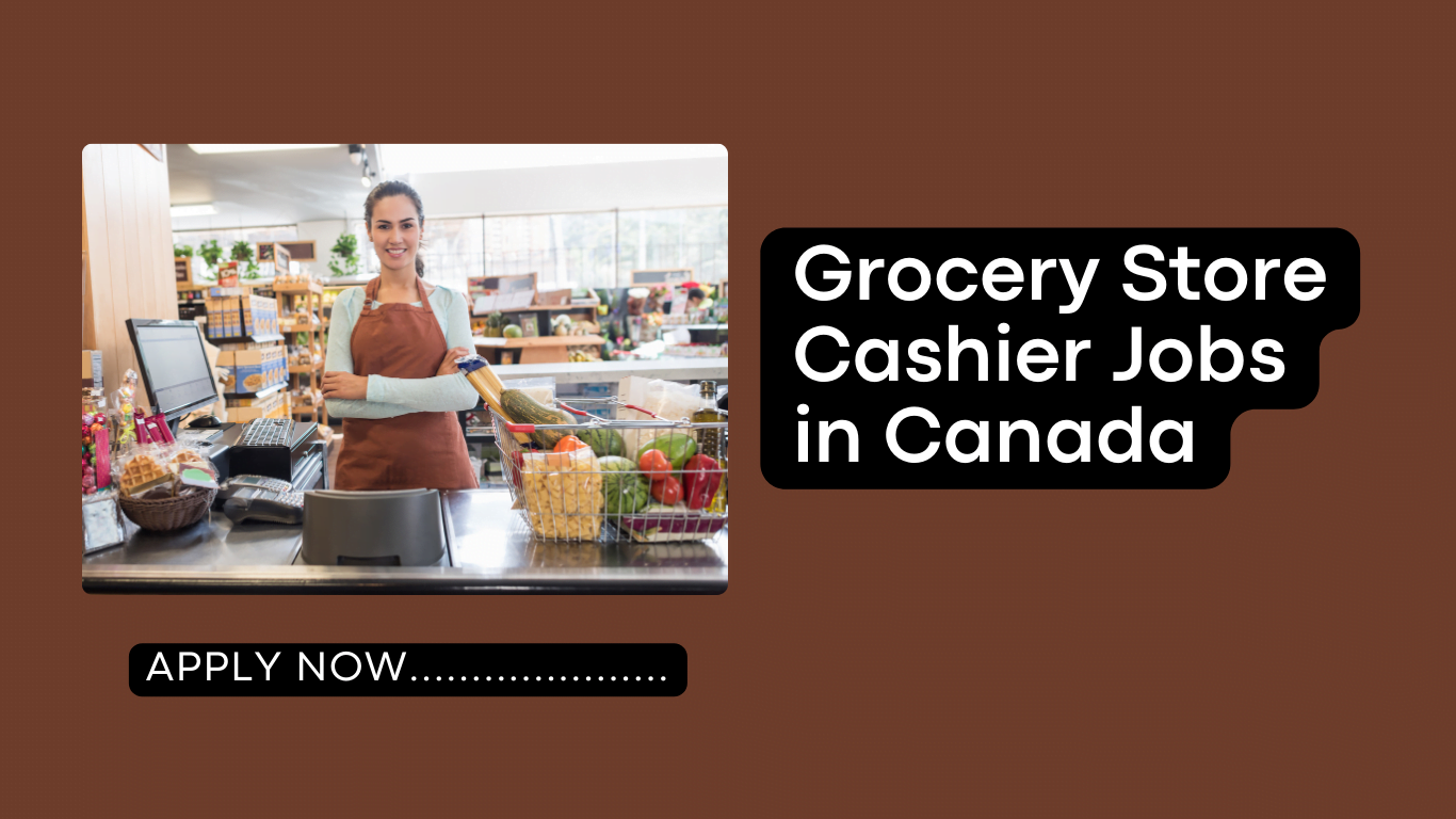 Grocery Store Cashier Jobs in Canada