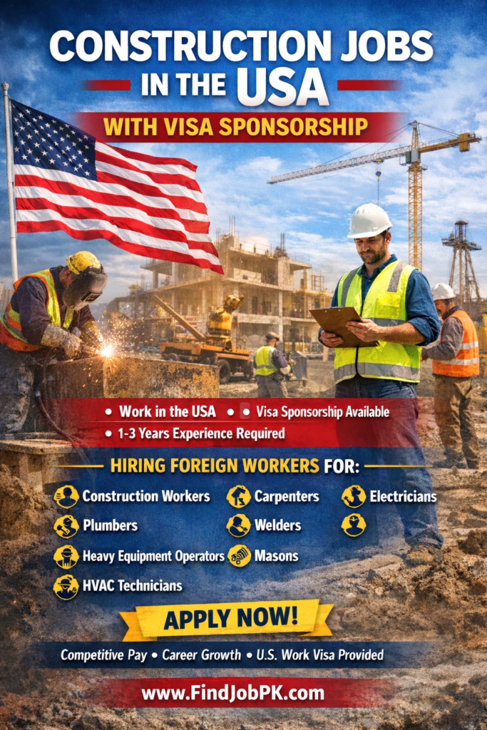 Construction Jobs in the USA With Visa Sponsorship for Foreign Workers